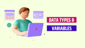 Read more about the article Data Types & Variables